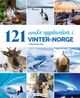 Omslagsbilde:121 unike opplevelser i vinter-Norge