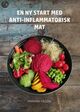 Omslagsbilde:En ny start med anti-inflammatorisk mat