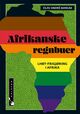 Cover photo:Afrikanske regnbuer : : LHBT-frigjøring i Afrika