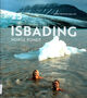 Cover photo:Isbading Norge rundt : 25 unike steder