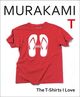 Omslagsbilde:Murakami T : the T-shirts I love