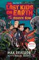 Cover photo:The last kids on earth and the skeleton road