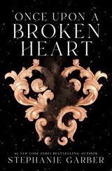 Garber, Stephanie : Once upon a broken heart