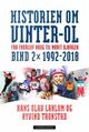 Cover photo:Historien om Vinter-OL : fra Torleif Haug til Marit Bjørgen . Bind 2 . 1992-2018