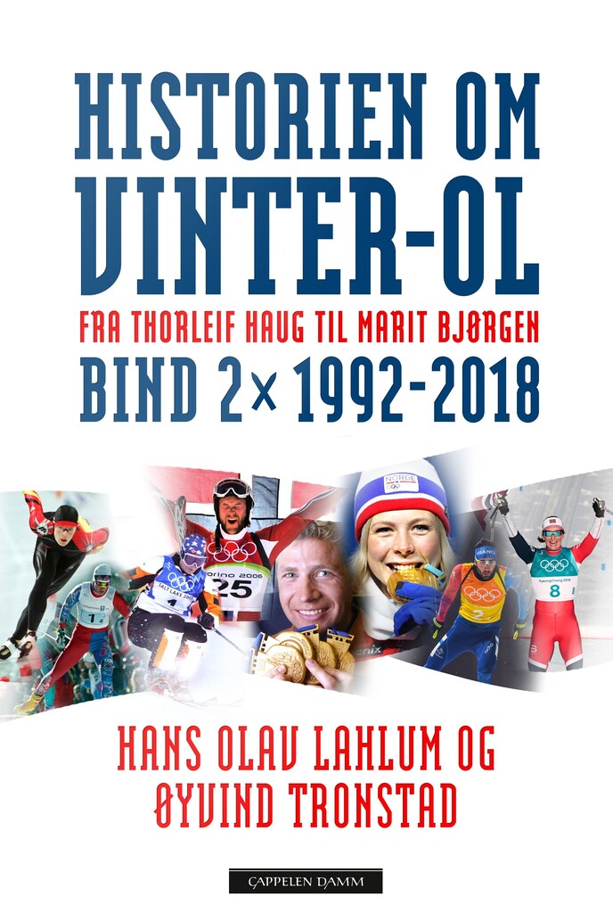 Historien om Vinter-OL : fra Torleif Haug til Marit Bjørgen. Bind 2. 1992-2018