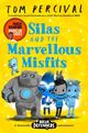 Omslagsbilde:Silas and the marvellous misfits