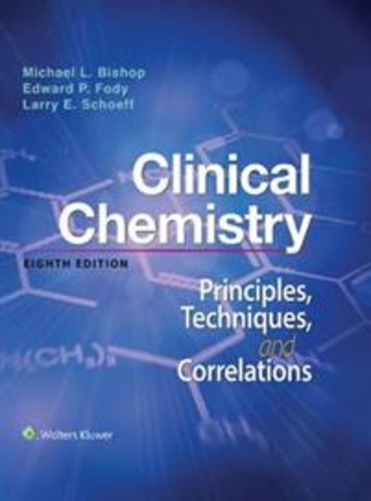 Clinical chemistry - principles, techniques, and correlations