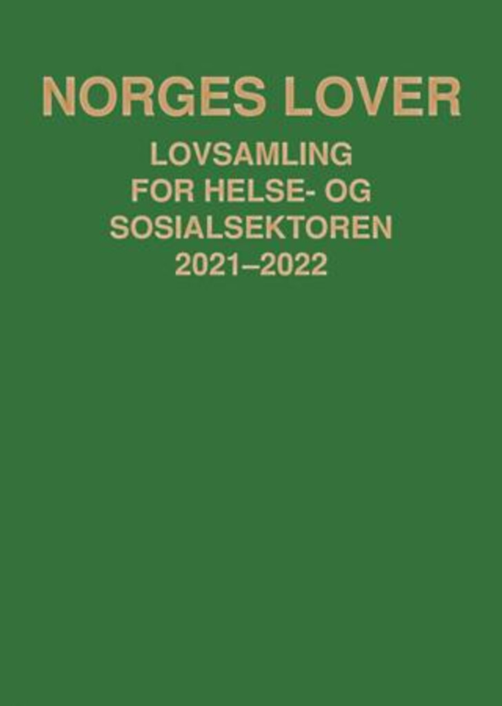 Norges lover - lovsamling for helse- og sosialsektoren 2021-2022