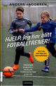 Cover photo:Hjelp, jeg har blitt fotballtrener!