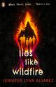 Omslagsbilde:Lies like wildfire
