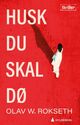 Cover photo:Husk du skal dø : thriller