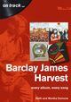 Cover photo:Barclay James Harvest : every album, every song