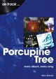Cover photo:Porcupine Tree : every album, every song