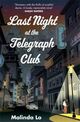 Cover photo:Last night at the Telegraph Club