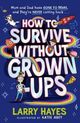 Omslagsbilde:How to survive without grown-ups