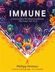 Omslagsbilde:Immune : a journey into the mysterious system that keeps you alive