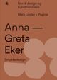 Omslagsbilde:Anna-Greta Eker