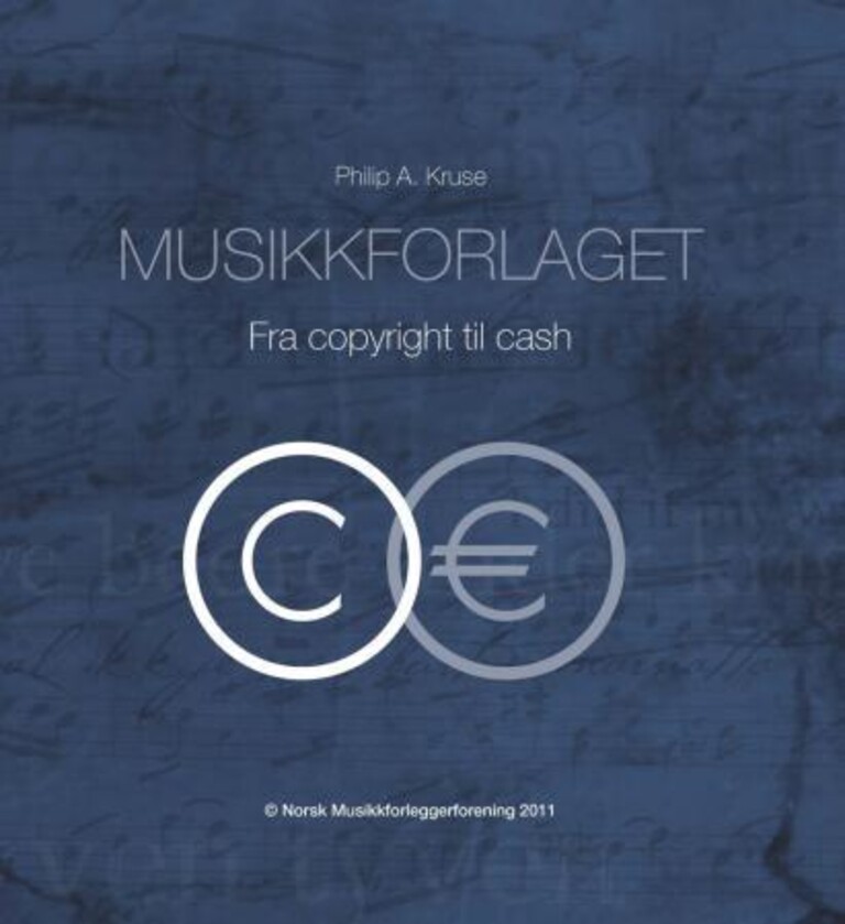 Musikkforlaget - fra copyright til cash