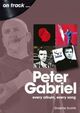 Cover photo:Peter gabriel : every album, every song