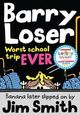 Omslagsbilde:Barry Loser : worst school trip ever!