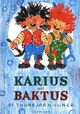 Cover photo:Karius og Baktus