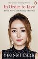 Omslagsbilde:In order to live : a North Korean girl's journey to freedom
