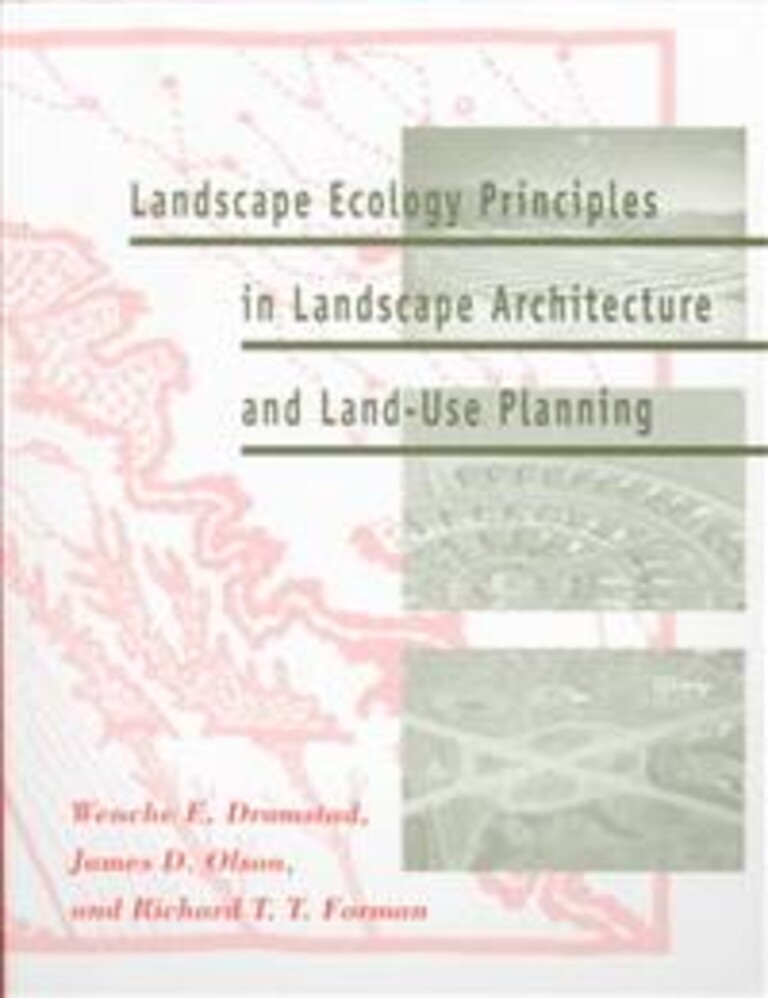 Landscape ecology principles in landscape architecture and land-use planning