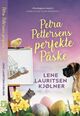 Omslagsbilde:Petra Pettersens perfekte påske : en roman