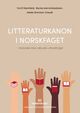 Omslagsbilde:Litteraturkanon i norskfaget : : historiske liner, aktuelle utfordringar