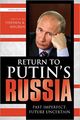 Omslagsbilde:Return to Putin's Russia : past imperfect, future uncertain