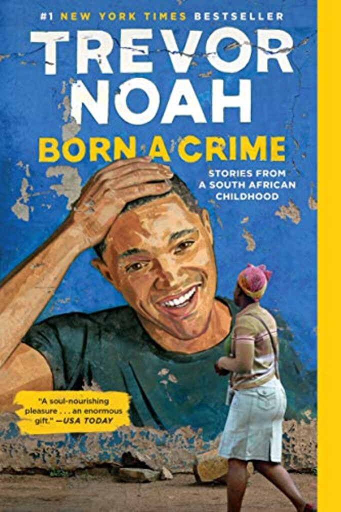 Born a crime - stories from a South African childhood