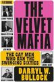 Cover photo:Velvet mafia : the gay men who ran the Swinging Sixties