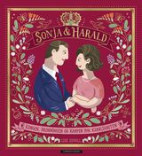 "Sonja & Harald : kongen, dronningen og kampen for kjærligheten"