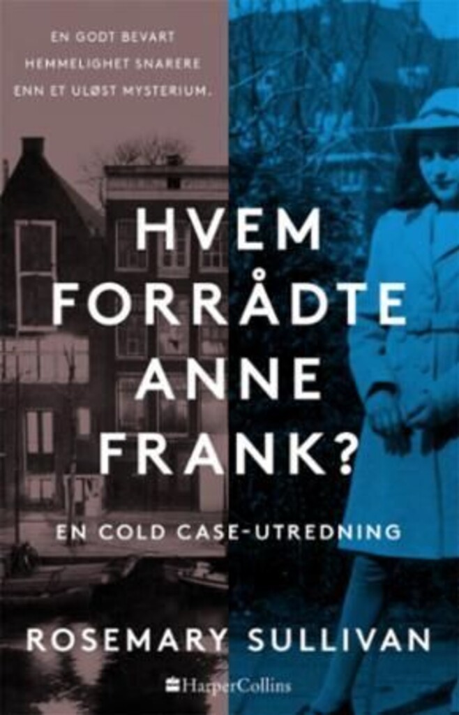 Hvem forrådte Anne Frank?