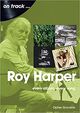 Omslagsbilde:Roy Harper : every album, every song