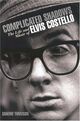 Omslagsbilde:Complicated shadows : the life and music of Elvis Costello