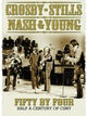 Omslagsbilde:Crosby, Stills, Nash &amp; Young : fifty by four ; Half a century of CSNY