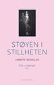 Cover photo:Støyen i stillheten : : uhørte noveller