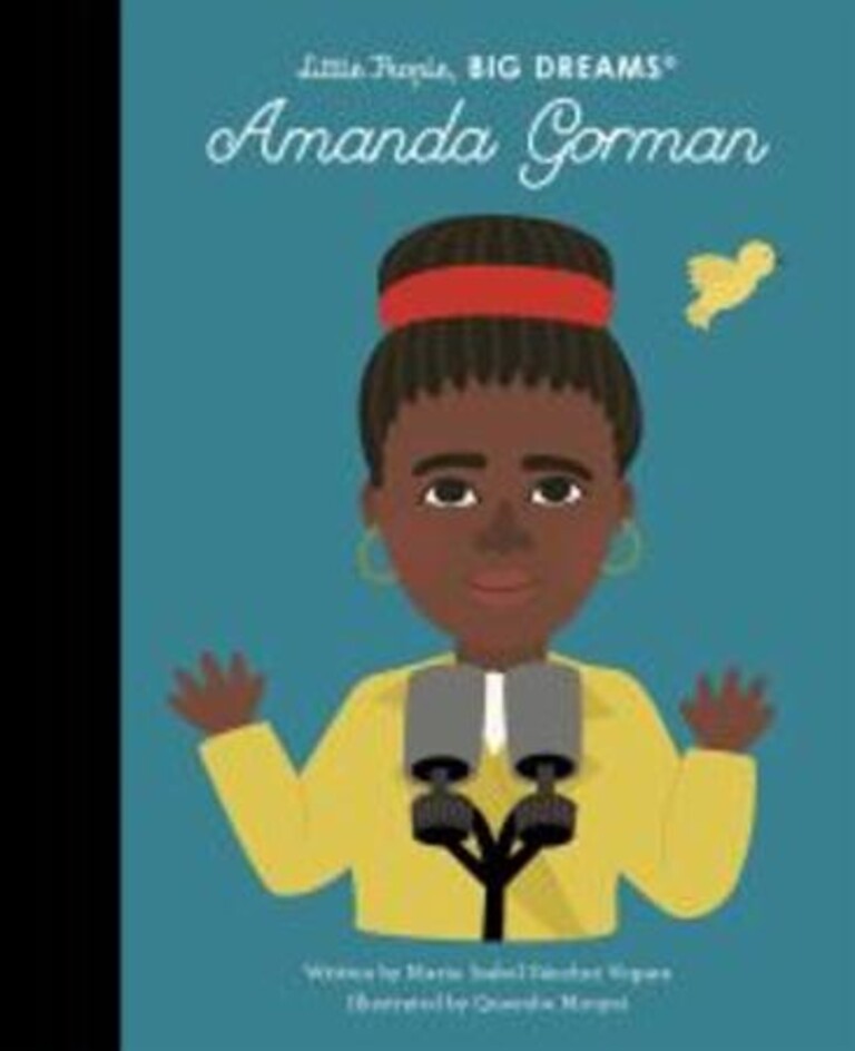 Little people, big dreams - Amanda Gorman