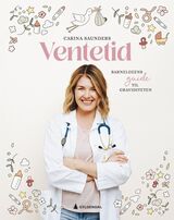 "Ventetid : barnelegens guide til graviditeten"