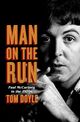Omslagsbilde:Man on the run : Paul McCartney in the 1970s