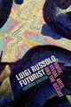 Omslagsbilde:Luigi Russolo, futurist : noise, visual arts, and the occult