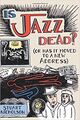 Omslagsbilde:Is jazz dead? : (or has it moved to a new address)