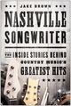 Omslagsbilde:Nashville songwriter : the inside stories behind country music's greatest hits