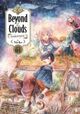 Cover photo:Beyond the clouds : the girl who fell from the sky . Volume 4