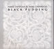 Cover photo:Black Pudding