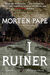 Omslagsbilde:I ruiner : roman