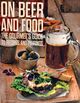 Omslagsbilde:On beer &amp; food : the gourmet's guide to recipes and pairings = On beer and food