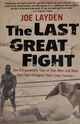 Omslagsbilde:The last great fight : the extraordinary tale of two men and how one fight changed their lives forever