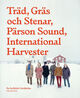 Omslagsbilde:Träd, Gräs och Stenar, Pärson Sound, International Harvester : en kollektiv berättelse